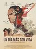 Cartel de Un día más con vida