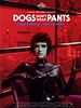 Cartel de Dogs Don’t Wear Pants