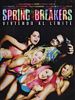 Cartel de Spring Breakers: Viviendo al límite
