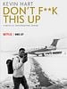 Cartel de Kevin Hart : Don't F**k This Up