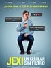 Cartel de Jexi: un celular sin filtro