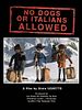 Cartel de No Dogs or Italians Allowed