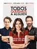Cartel de Todos queremos a alguien