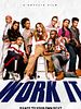 Cartel de Work It: Al ritmo de los sueños