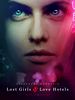 Cartel de Lost Girls And Love Hotels