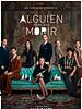 Cartel de Alguien tiene que morir