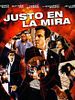 Cartel de Justo en la mira