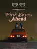 Cartel de Pink Skies Ahead
