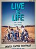 Cartel de Live is Life