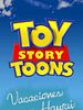 Cartel de Toy Story Toons: Vacaciones en Hawái