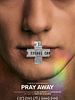 Cartel de Pray Away: La cruz dentro del clóset