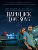 Cartel de Hard Luck Love Song