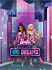 Cartel de Barbie: Big City, Big Dreams