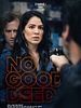 Cartel de No Good Deed