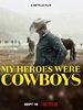 Cartel de Siempre quise ser cowboy
