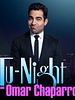 Cartel de Tu-Night con Omar Chaparro