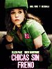 Cartel de Chicas sin freno