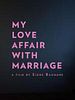 Cartel de My Love Affair with Marriage