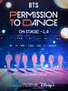 Cartel de BTS: Permission to dance on stage - LA