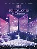 Cartel de BTS : Yet To Come in Cinemas