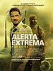 Cartel de Alerta extrema