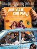 Cartel de ¡Qué Viaje Con Papá!