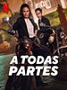 Cartel de A todas partes