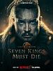 Cartel de Siete reyes deben morir