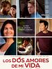 Cartel de Los dos amores de mi vida