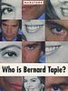 Cartel de Who is Bernard Tapie ?