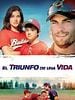 Cartel de El triunfo de una vida