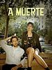 Cartel de A muerte