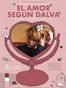 Cartel de El amor según Dalva