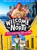 Cartel de Welcome Al Norte
