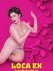 Cartel de Loca Ex-Novia