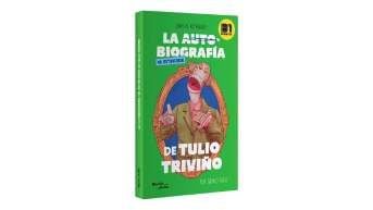 Libro La Autobiografía No Autorizada de Tulio Triviño