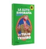 Libro La Autobiografía No Autorizada de Tulio Triviño