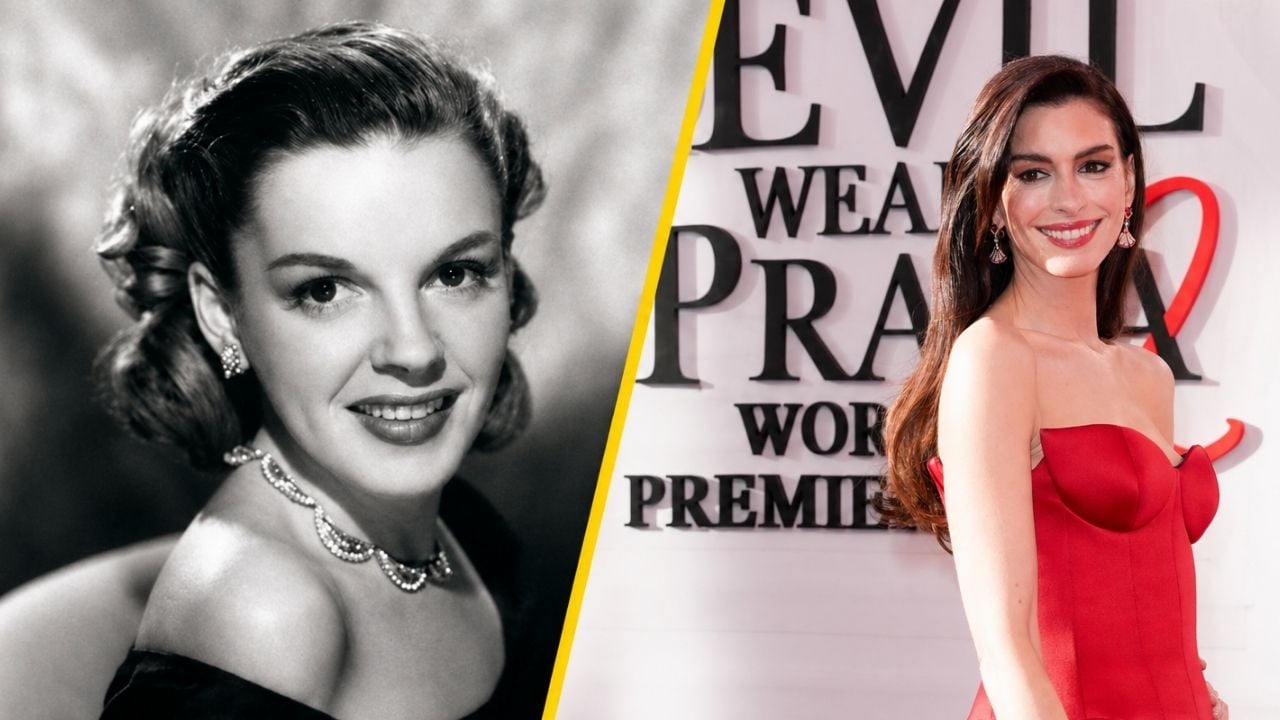 Judy Garland y  Anne Hathaway.