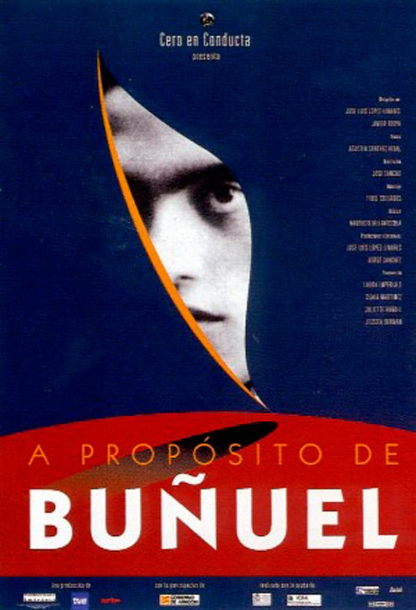 A proposito de Buñuel - Documental 2000.mx