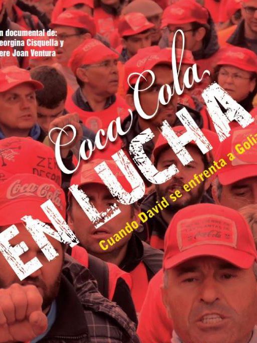 Coca-Cola en lucha. Cuando David se enfrenta a Goliat - Documental 2016.mx