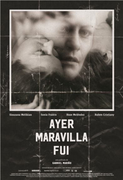 Ayer maravilla fui - Película 2017.mx