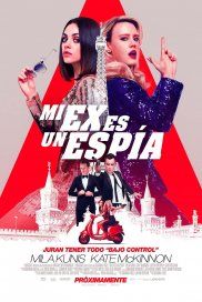 Mi ex es un espía - Película 2018.mx