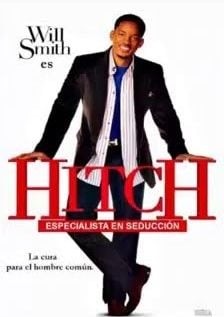 Hitch: especialista en seducción - Película 2005.mx