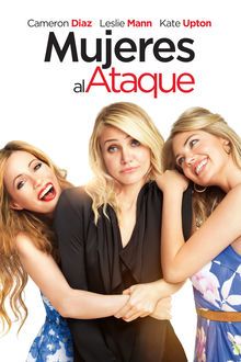 ¡Mujeres al ataque! - Película 2014.mx