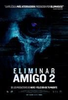 Eliminar amigo 2 - Película 2018.mx