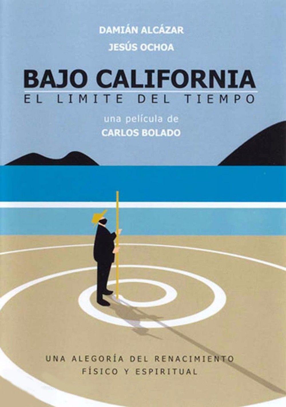 Bajo California: El límite del tiempo - Película 1999.mx