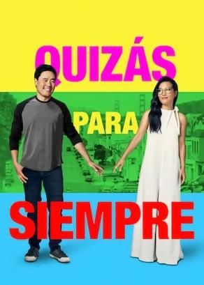 Quizás para siempre - Película 2019.mx