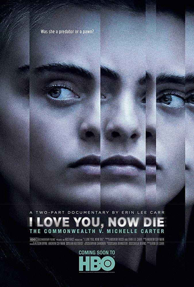 Te Amo, Ahora Muere: El Caso De Michelle Carter - Documental 2019.mx