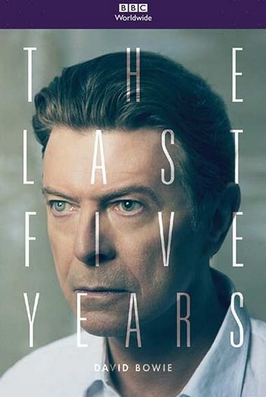 David Bowie: The Last Five Years - Documental 2017.mx