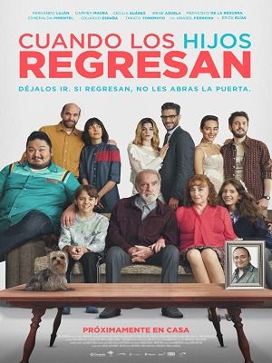 Cuando los hijos regresan - Película 2017.mx